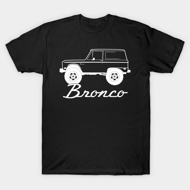 1966-1977 Ford Bronco Side, w Tires, White Print T-Shirt by The OBS Apparel